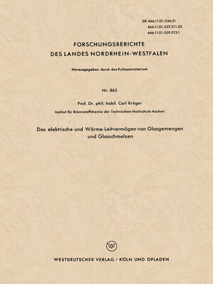 cover image of Das elektrische und Wärme-Leitvermögen von Glasgemengen und Glasschmelzen